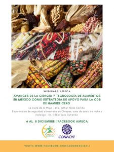 Poster. Avances de la Ciencia y Tecnología de Alimentos en México como estrategia de apoyo para la ODS de HAMBRE CERO. Parte 1 - AMECA, AC