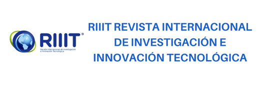 RIIIT Revista Internacional de Investigación e Innovación Tecnológica - AMECA, AC